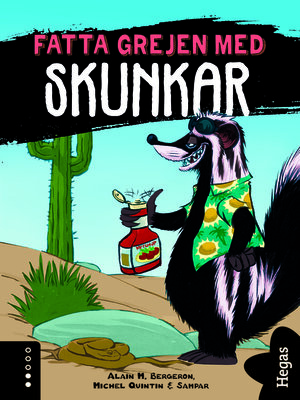 cover image of Fatta grejen med skunkar